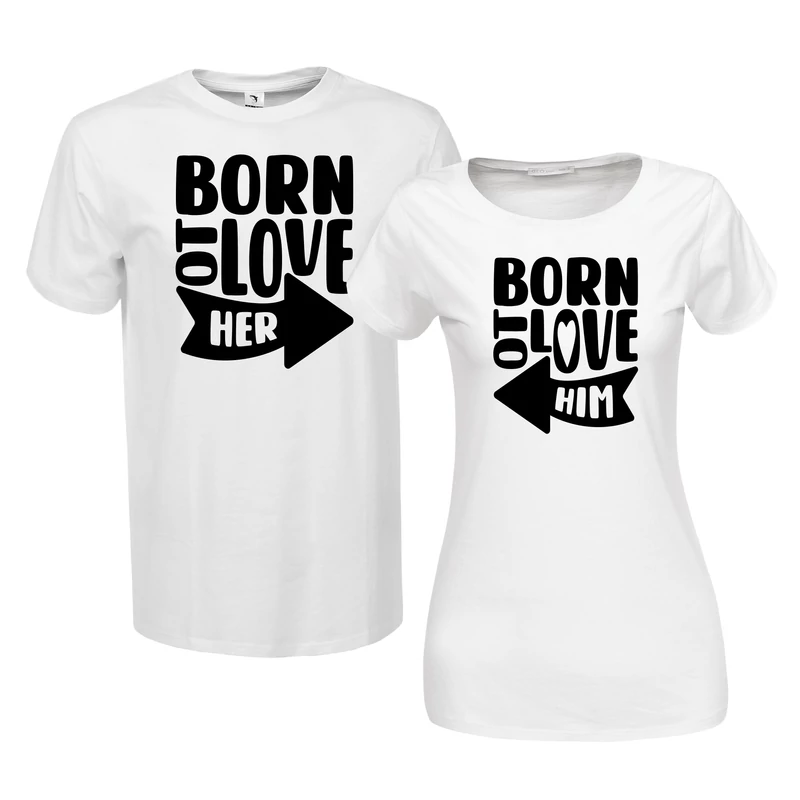 Born to love her/ him | grafikás páros pamutpóló